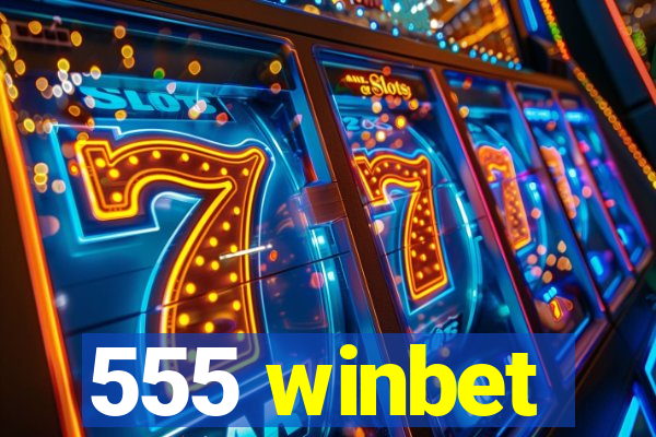 555 winbet